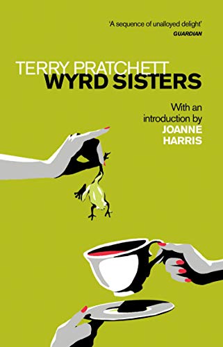 9780552173308: Wyrd Sisters: Introduction by Joanne Harris (Discworld Novels)