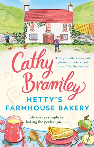 Imagen de archivo de Hettyâ s Farmhouse Bakery: The perfect feel-good read from the Sunday Times bestselling author a la venta por WorldofBooks