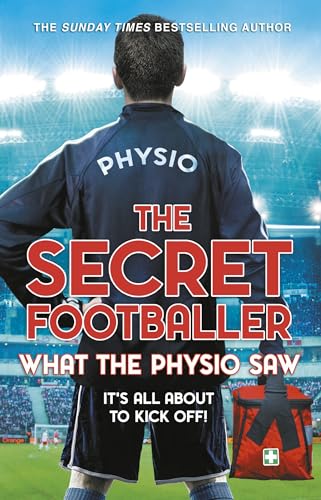 Beispielbild fr The Secret Footballer: What the Physio Saw. zum Verkauf von HPB-Diamond