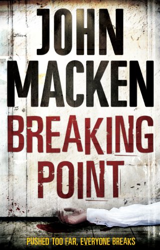 9780552174657: Breaking Point: (Reuben Maitland: book 3): an engrossing and distinctive thriller that you won’t be able to forget