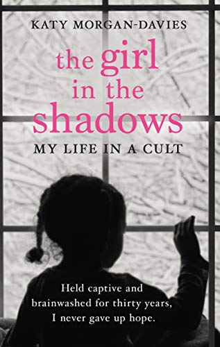 9780552174893: The Girl in the Shadows: My Life in a Cult