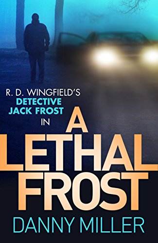 Stock image for A Lethal Frost: DI Jack Frost series 5 (DI Jack Frost Prequel, 5) for sale by WorldofBooks