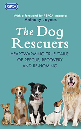 Stock image for The Dog Rescuers: AS SEEN ON CHANNEL 5 for sale by WorldofBooks