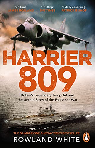 Beispielbild fr Harrier 809: Britain  s Legendary Jump Jet and the Untold Story of the Falklands War zum Verkauf von Half Price Books Inc.