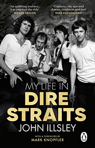 Beispielbild fr My Life in Dire Straits: The Inside Story of One of the Biggest Bands in Rock History zum Verkauf von WorldofBooks
