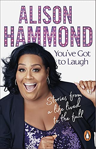 Stock image for Youve Got To Laugh: Stories from a Life Lived to the Full for sale by WorldofBooks