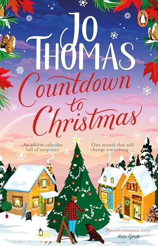 Beispielbild fr Countdown to Christmas: The most uplifting and feel-good Christmas romance book of 2023 from the bestselling author zum Verkauf von WorldofBooks