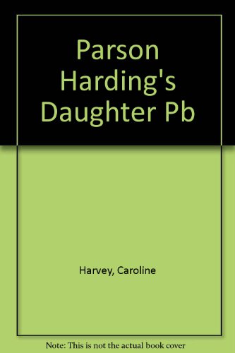 9780552204309: Parson Harding's Daughter Pb