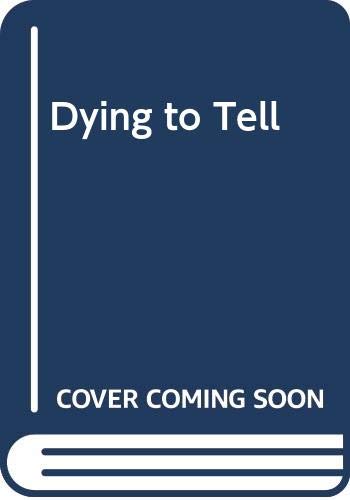 9780552211581: Dying to Tell