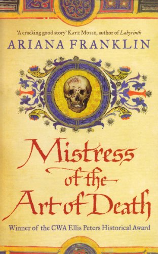 Mistress of the Art of Death - Ariana Franklin