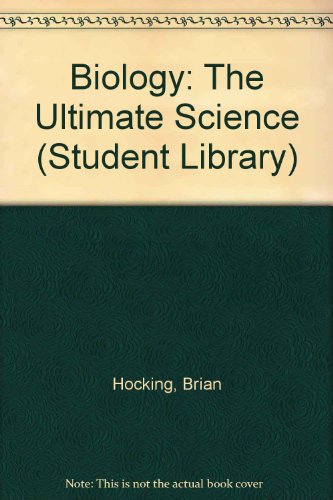 Biology: The Ultimate Science (Student Library) (9780552400145) by Brian Hocking