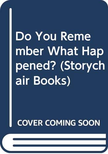 Do You Remember What Happened? (Storychair Books) (9780552500340) by Jean Chapman