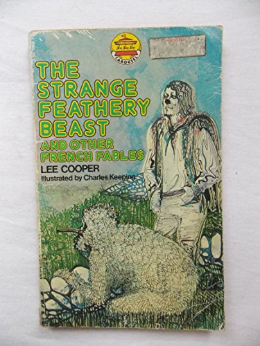 Strange Feathery Beast and Other French Fables (Carousel Books) (9780552520263) by Lee Cooper