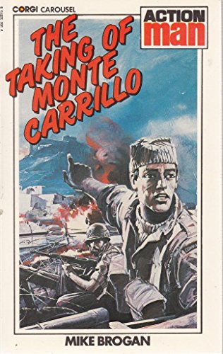 9780552520751: Taking of Monte Carrillo (Carousel Books)