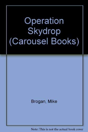 Stock image for Operation Skydrop (Carousel Books) for sale by WorldofBooks