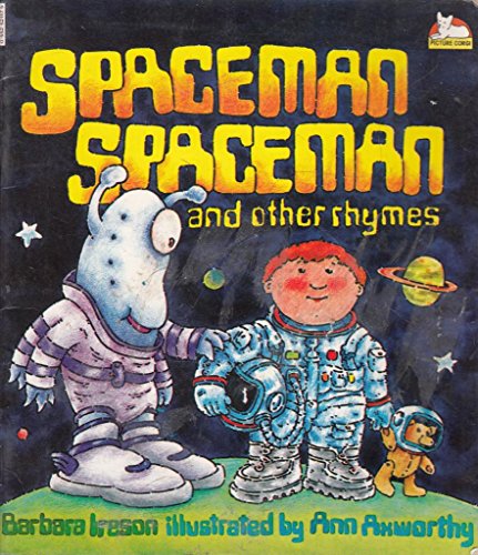 Stock image for Spaceman, Spaceman And Other Rhymes (A carousel book) for sale by AwesomeBooks