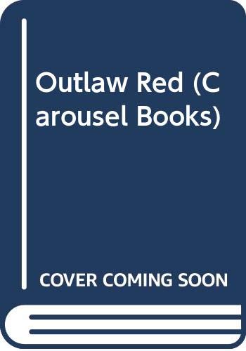 Imagen de archivo de Outlaw Red (Carousel Books) a la venta por WorldofBooks