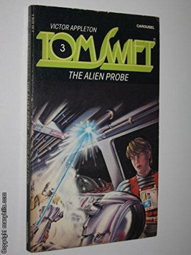 Stock image for Tom Swift: The Alien Probe. for sale by Little Owl Books