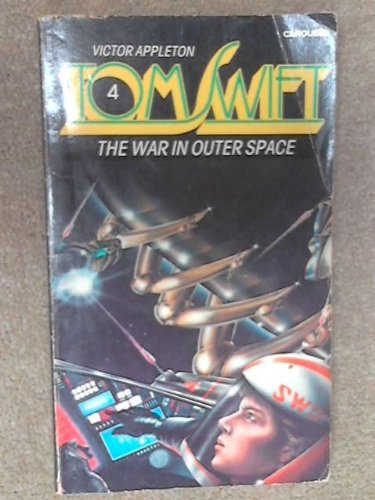 Stock image for Tom Swift 4 The War in Outer Space for sale by Leaf Ends