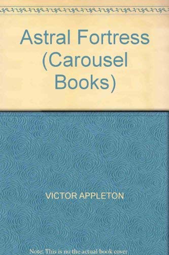 9780552521659: Astral Fortress (Carousel Books)