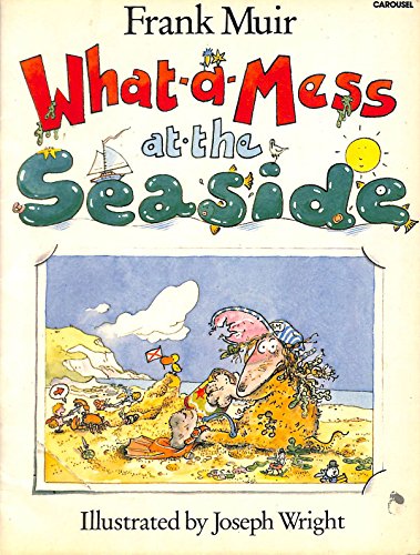 9780552522502: What-a-mess at the Seaside