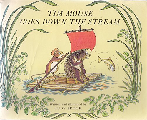 Stock image for Tim Mouse Goes Down the Stream (Carousel Books) for sale by WorldofBooks