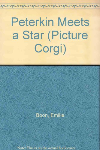 Stock image for Peterkin Meets a Star (Picture Corgi) for sale by Greener Books