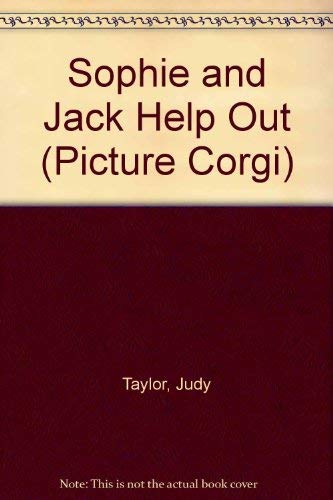Stock image for Sophie and Jack Help Out (Picture Corgi S.) for sale by WeBuyBooks