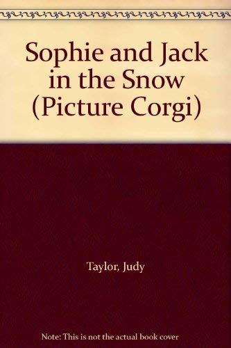 Imagen de archivo de Sophie and Jack in the Snow (Picture Corgi S.) a la venta por WorldofBooks