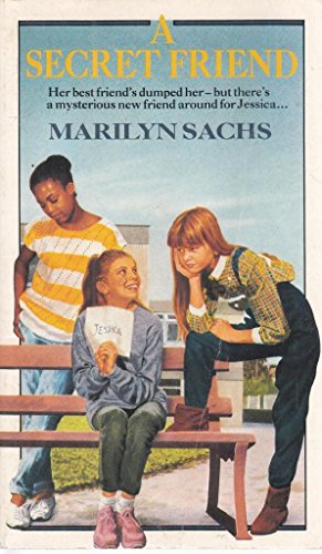 A Secret Friend (Corgi Books) (9780552524544) by Marilyn Sachs