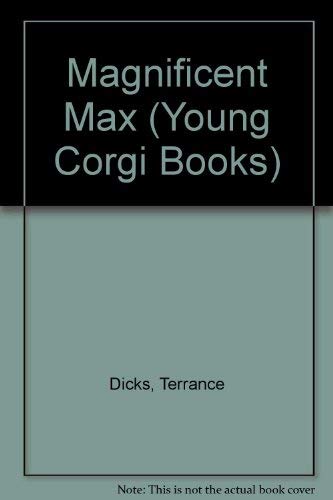 9780552526104: Magnificent Max (Young Corgi Books)