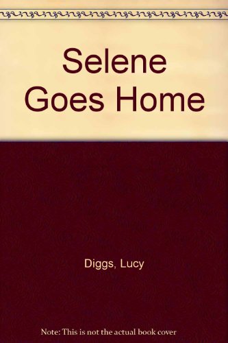9780552526487: Selene Goes Home