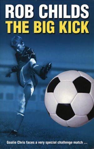 Imagen de archivo de The Big Kick (Young Corgi Books) a la venta por WorldofBooks