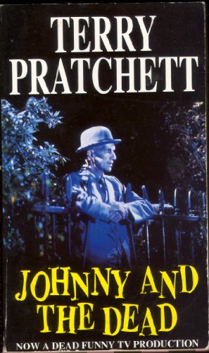 Stock image for Johnny and the Dead (The Johnny Maxwell Trilogy) for sale by ThriftBooks-Dallas