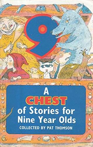Stock image for A Chest of Stories for Nine Year Olds for sale by SecondSale