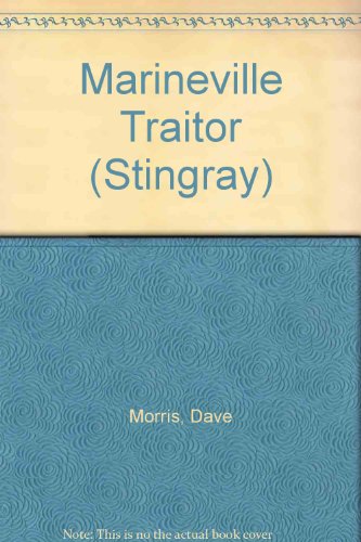 Beispielbild fr Marineville Traitor: No. 1 (Stingray S.) zum Verkauf von WorldofBooks