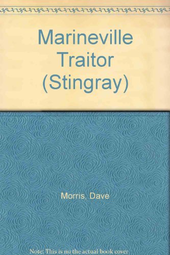 Stock image for Marineville Traitor: No. 1 (Stingray S.) for sale by WorldofBooks