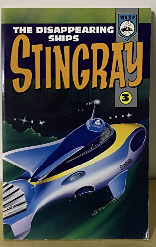 Stingray: The Disappearing Ships (9780552527811) by Dave Morris