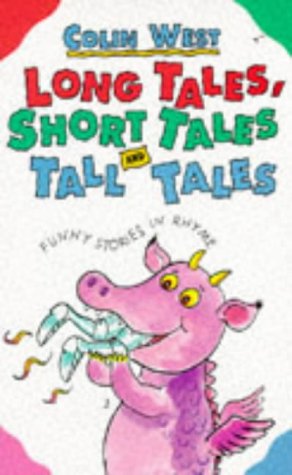 Imagen de archivo de Long Tales, Short Tales and Tall Tales a la venta por MusicMagpie