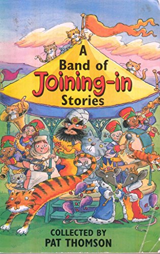 Stock image for A Band Of Joining-In Stories for sale by WorldofBooks