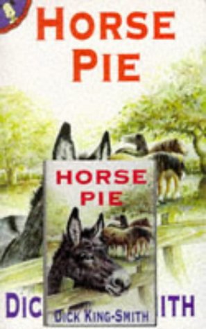 Horse Pie (Book & Cassette) (9780552528313) by King-Smith, Dick; Riley, David