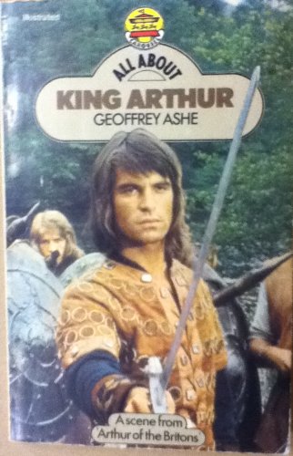 Beispielbild fr All about King Arthur zum Verkauf von Better World Books