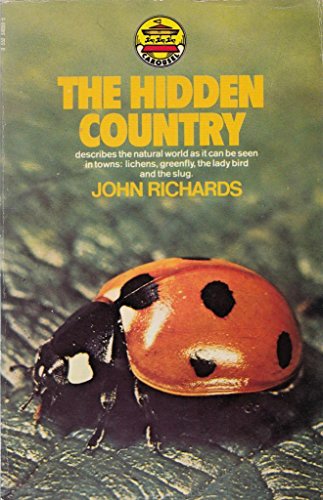 Stock image for The Hidden Country : Nature on Your Doorstep for sale by Redruth Book Shop