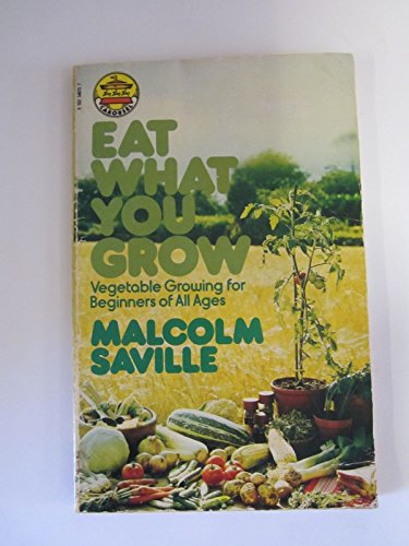 Eat What You Grow (Carousel Books) (9780552540759) by Malcolm Saville