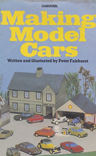 Stock image for Making Model Cars (Carousel Books) for sale by WorldofBooks