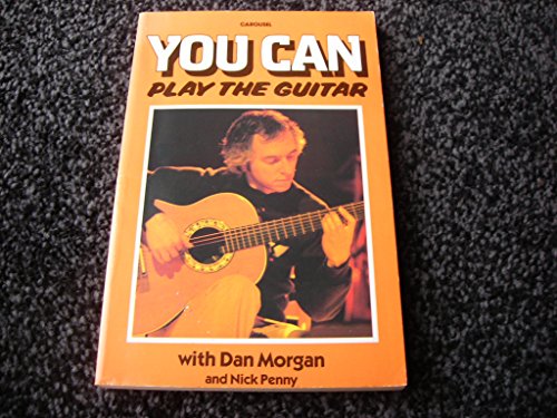 Stock image for You Can Play the Guitar (Carousel Books) for sale by Goldstone Books