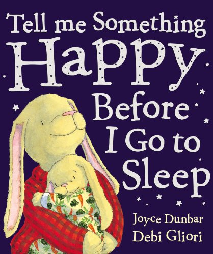 Imagen de archivo de Tell Me Something Happy Before I Go To Sleep a la venta por AwesomeBooks