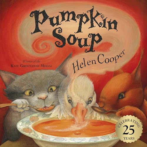 Beispielbild fr Pumpkin Soup: Celebrate 25 years of this timeless classic zum Verkauf von WorldofBooks