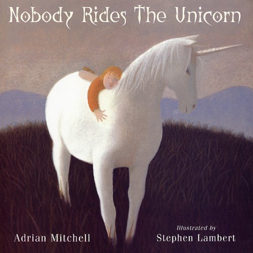 Beispielbild fr Nobody Rides The Unicorn zum Verkauf von Buchpark