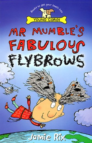 Stock image for Mr Mumble's Fabulous Flybrows for sale by GF Books, Inc.